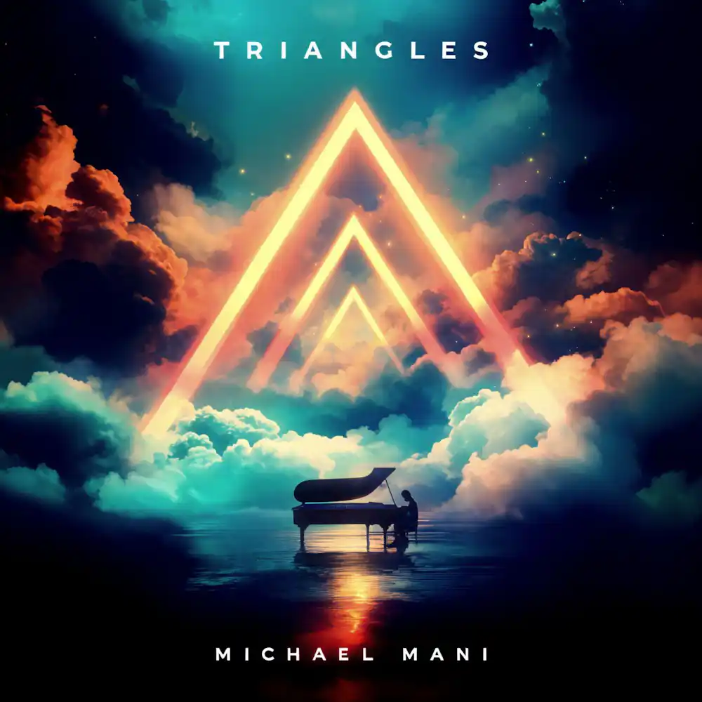 Michael Mani, Triangles New Music, Songs, & Albums, 2025